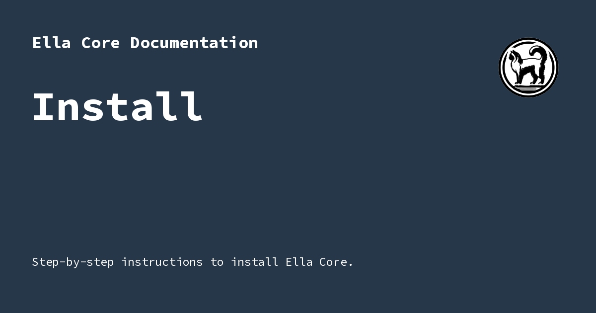Install - Ella Core Documentation