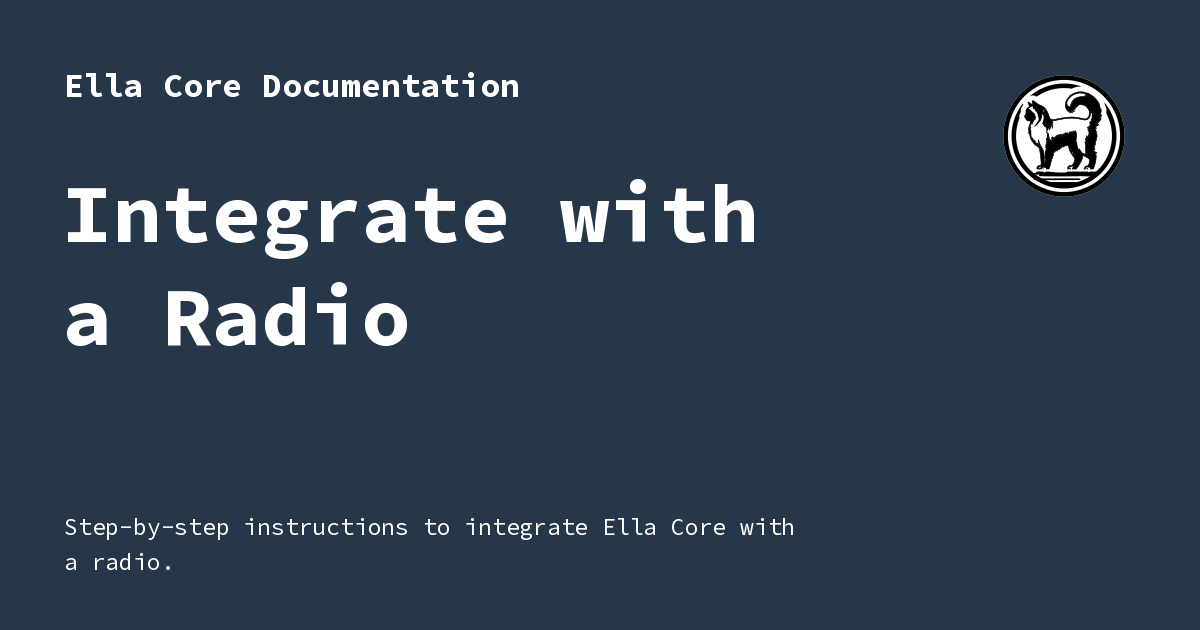 Integrate with a Radio - Ella Core Documentation
